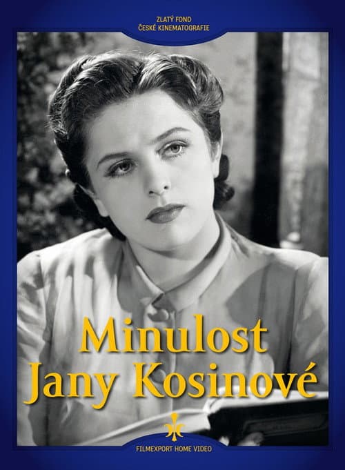 Minulost Jany Kosinové (1940) poster