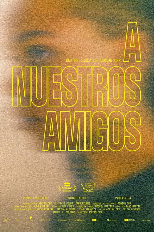 A nuestros amigos (2025) poster