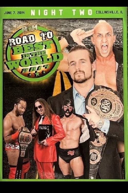 ROH: Road To Best In The World - Night 2 (2014) poster