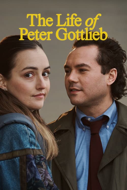 The Life of Peter Gottlieb (2024) poster