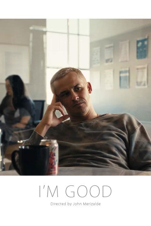 I'm Good (2025) poster