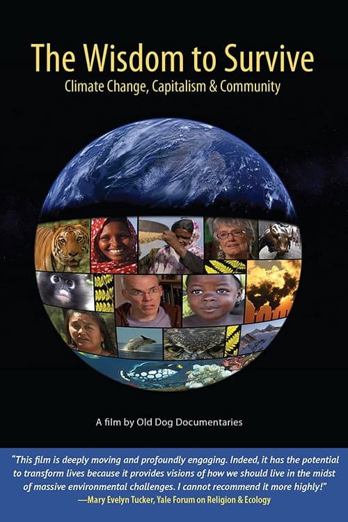 The Wisdom to Survive: Climate Change, Capitalism & Community (2013) poster