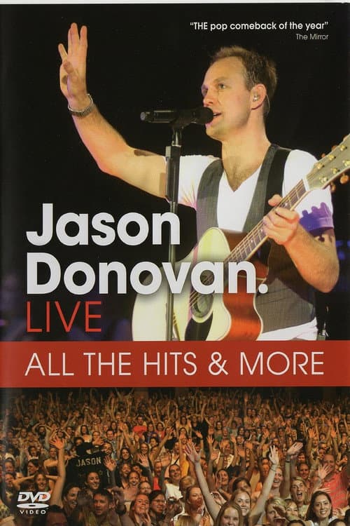 Jason Donovan: Live All The Hits and More (2007) poster