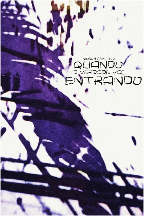 Quando a verdade vai entrando ou Carta aos cegos (para aqueles que sabem ouvir e falar) (2007) poster