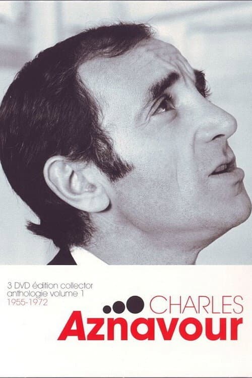 Charles Aznavour – Anthologie Volume 1 - 1955-1972 (2014) poster