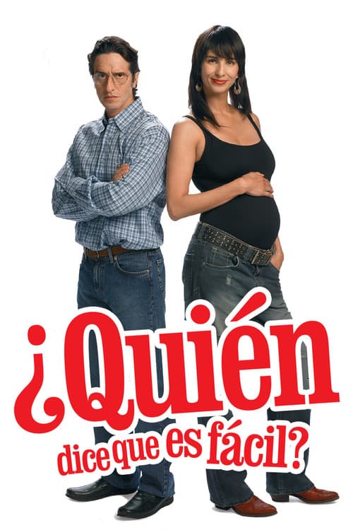 ¿Quién dice que es fácil? (2007) poster