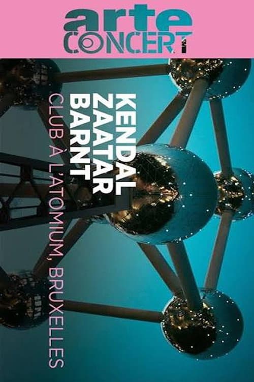 Kendal, Zaatar et Barnt Club à l'Atomium, Bruxelles (2024) poster