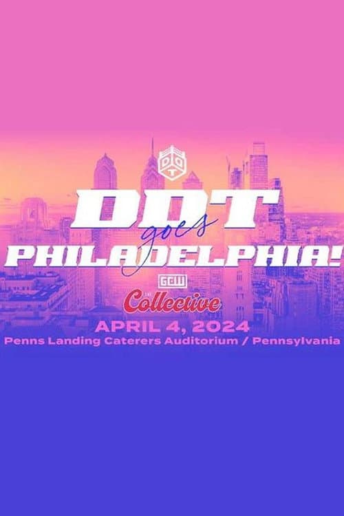 DDT goes PHILADELPHIA! (2024) poster