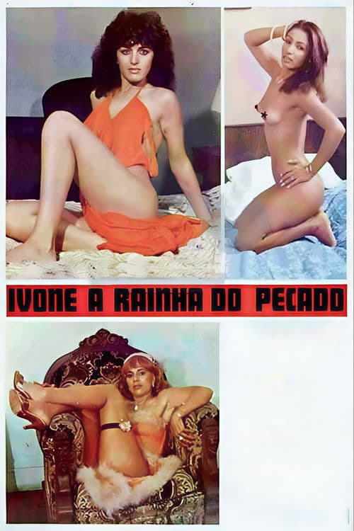 Ivone, a Rainha do Pecado (1984) poster
