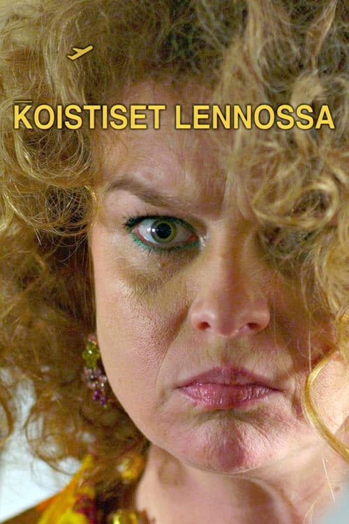 Koistiset lennossa (2012) poster
