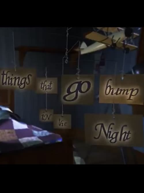 Things That Go Bump in the Night (2005) poster