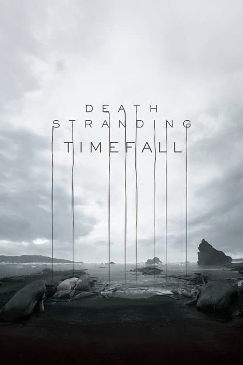 Death Stranding: Timefall - Behind the Scenes Making of Digital Video (2019) poster