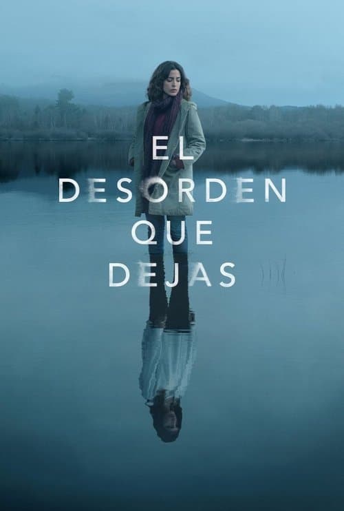 El Desorden Que Dejas (2020) poster