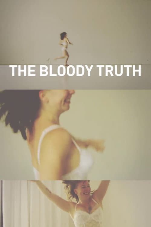 The Bloody Truth (2016) poster