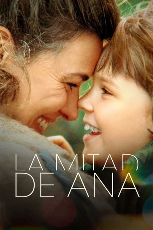 La mitad de Ana (2025) poster