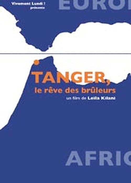 Tanger, le rêve de brûleurs (2003) poster