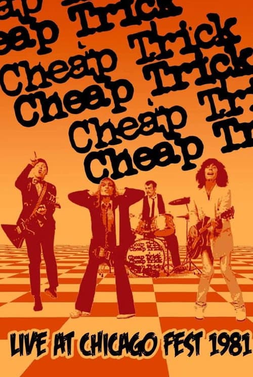 Cheap Trick: Live at Chicagofest (1981) poster