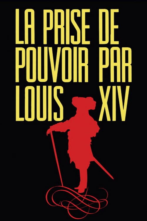 La Prise de pouvoir par Louis XIV (1966) poster
