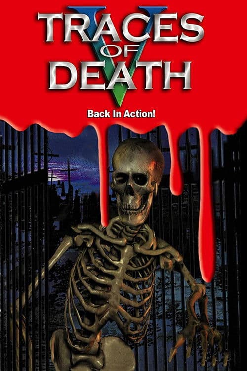 Traces of Death V: Back in Action! (2000) poster