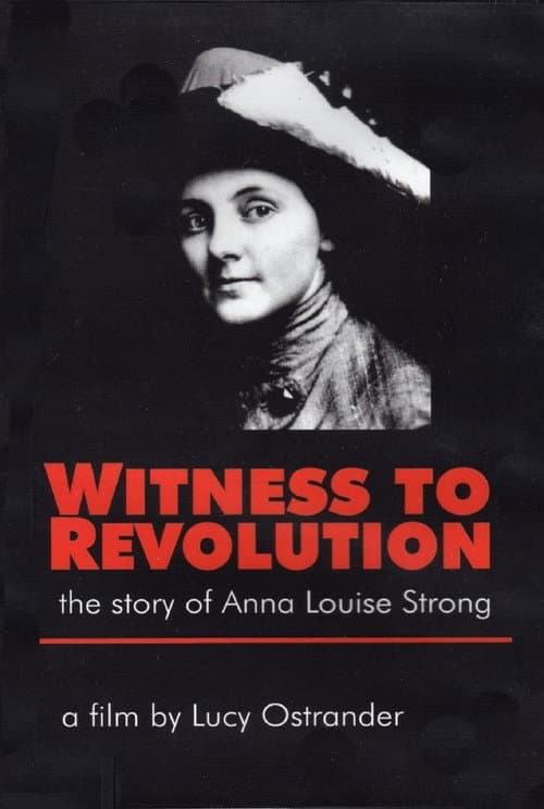 Witness to Revolution: The Story of Anna Louise Strong (1984) poster