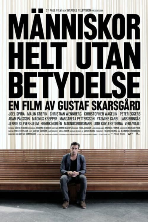 Människor helt utan betydelse (2011) poster