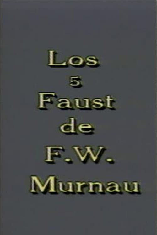Los 5 Faust de F. W. Murnau (2002) poster