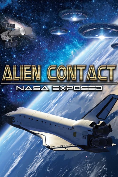 Alien Contact: NASA Exposed (2014) poster