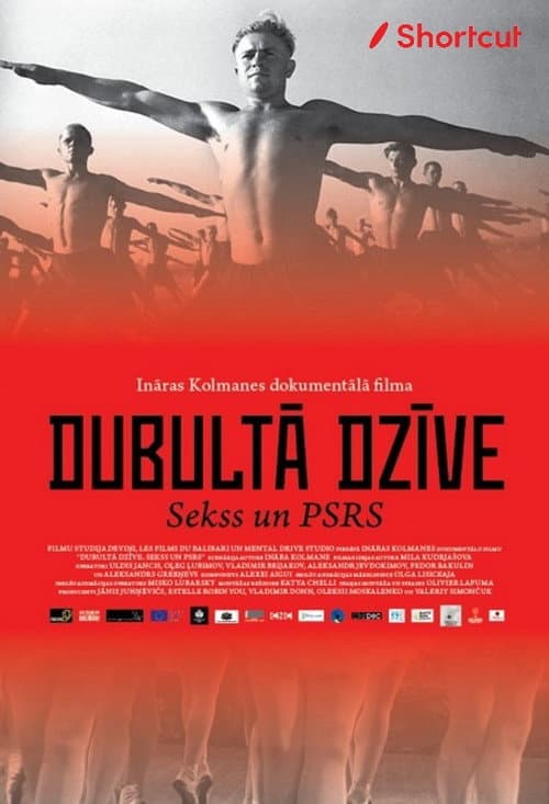 Dubultā Dzīve. Sekss un Padomju Savienība (2017) poster