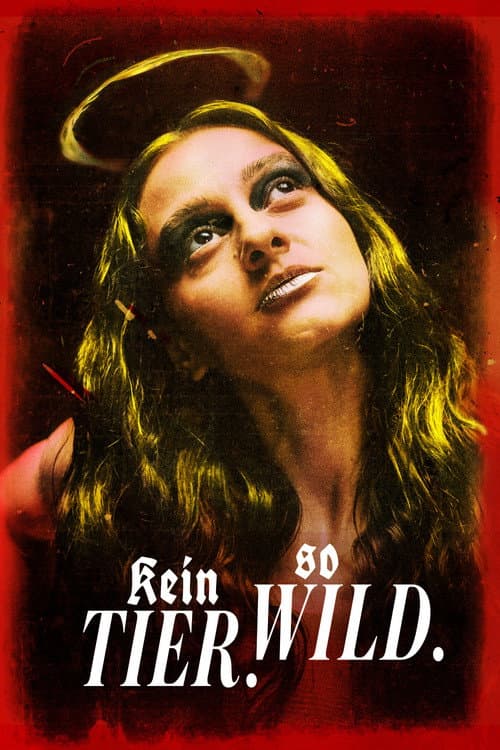 Kein Tier. So Wild. (2025) poster