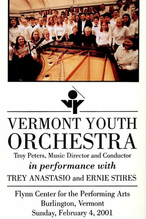 Vermont Youth Orchestra with Trey Anastasio & Ernie Stires (2001) poster