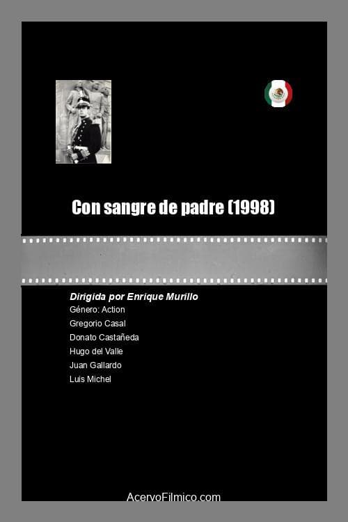 Con sangre de padre (1998) poster