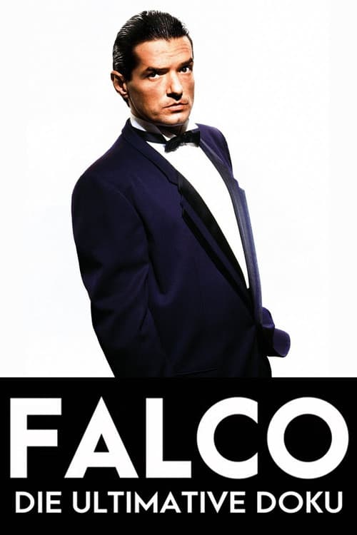 Falco - Die ultimative Doku (2017) poster
