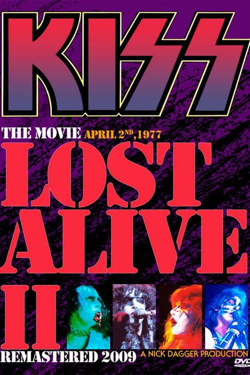 KISS - THE LOST ALIVE 2 MOVIE (2009) poster