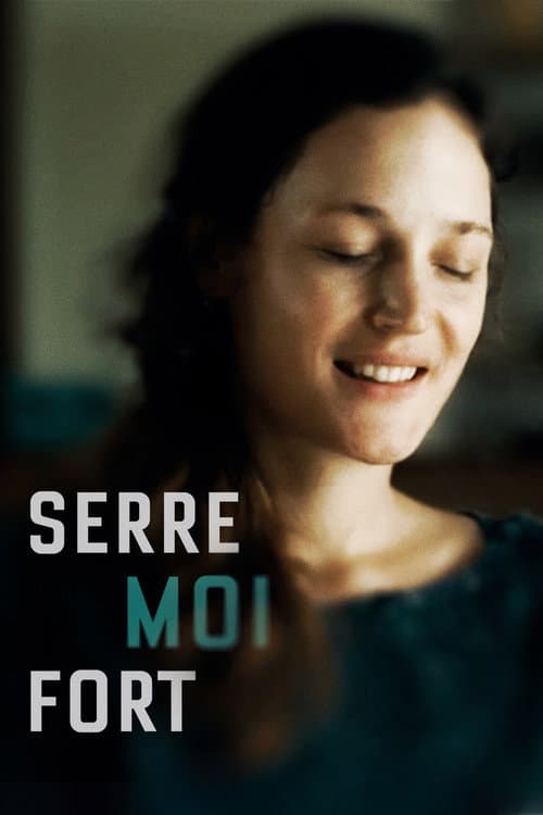 Serre moi fort (2021) poster