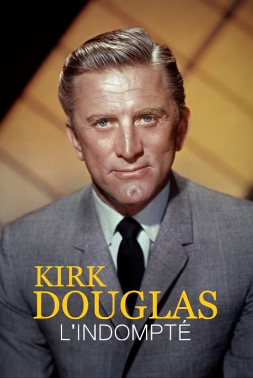 Kirk Douglas, l'indompté (2017) poster