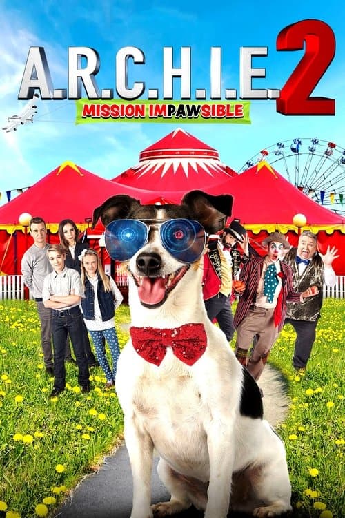 A.R.C.H.I.E. 2: Mission Impawsible (2018) poster