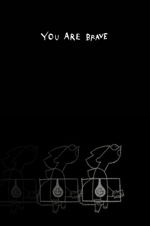 YOU ARE BRAVE (2025) poster