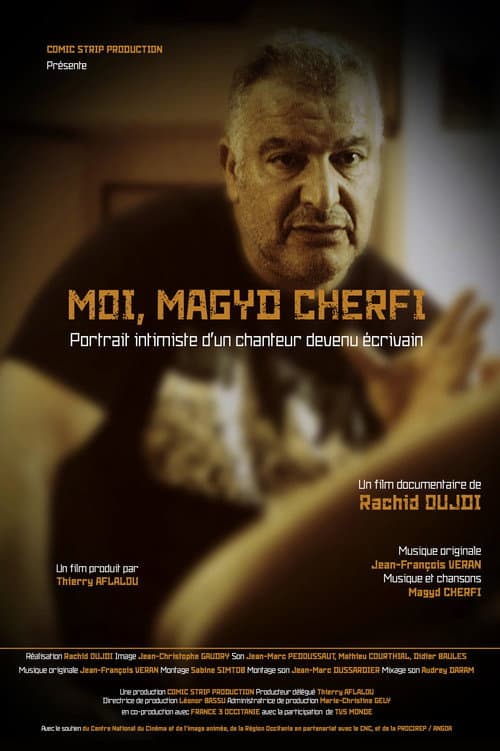 Moi, Magyd Cherfi : portrait intimiste d'un chanteur devenu écrivain (2018) poster