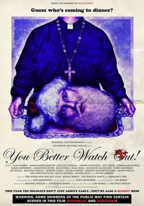 You Better Watch Out! (2013) poster