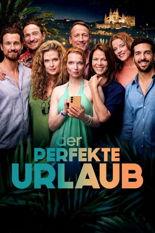 Der perfekte Urlaub (2026) poster