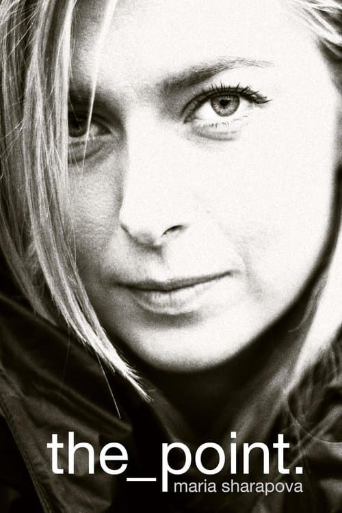 Maria Sharapova: The Point (2017) poster