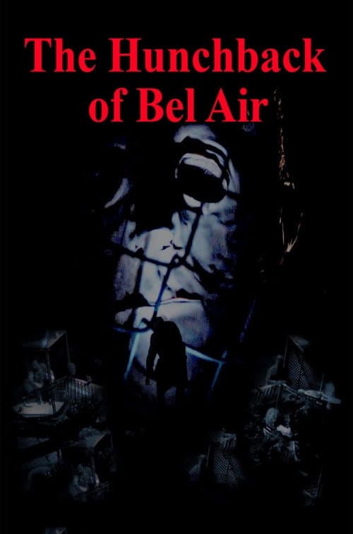 The Hunchback of Bel Air (2022) poster