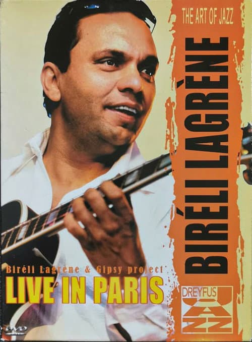 Bireli Lagrene Gipsy Project Live In Paris (2004) poster
