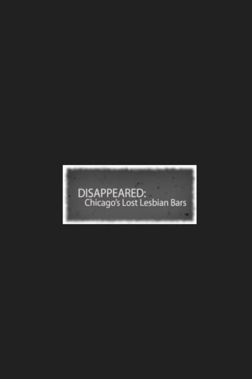 Disappeared: Chicago's Lost Lesbian Bars (2020) poster