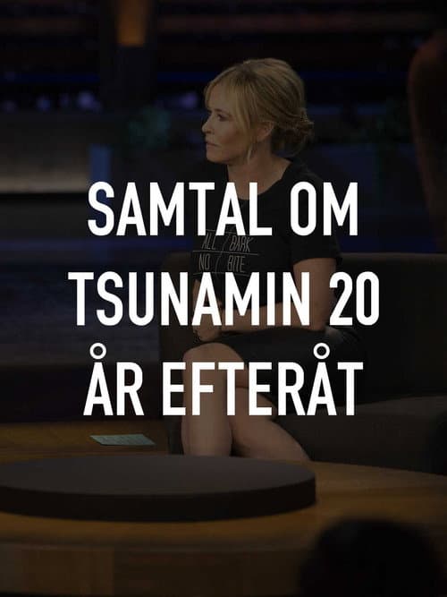 Samtal om tsunamin 20 år efteråt (2024) poster