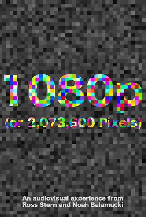 1080p (or 2,073,600 Pixels) (2021) poster