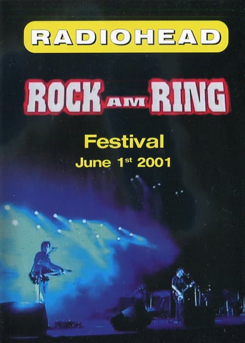 Radiohead: Rock AM Ring 2001 (2001) poster