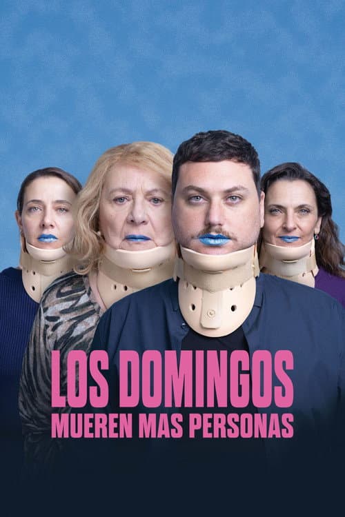 Los domingos mueren más personas (2024) poster