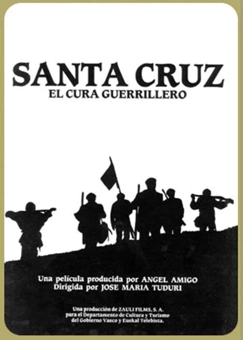 Santa Cruz, el cura guerrillero (1990) poster