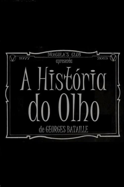 A História do Olho (2013) poster